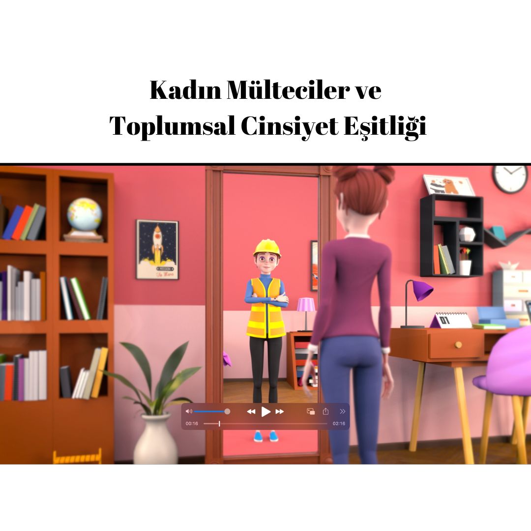 Kadın Mülteciler ve Toplumsal Cinsiyet Eşitliği Animasyonu