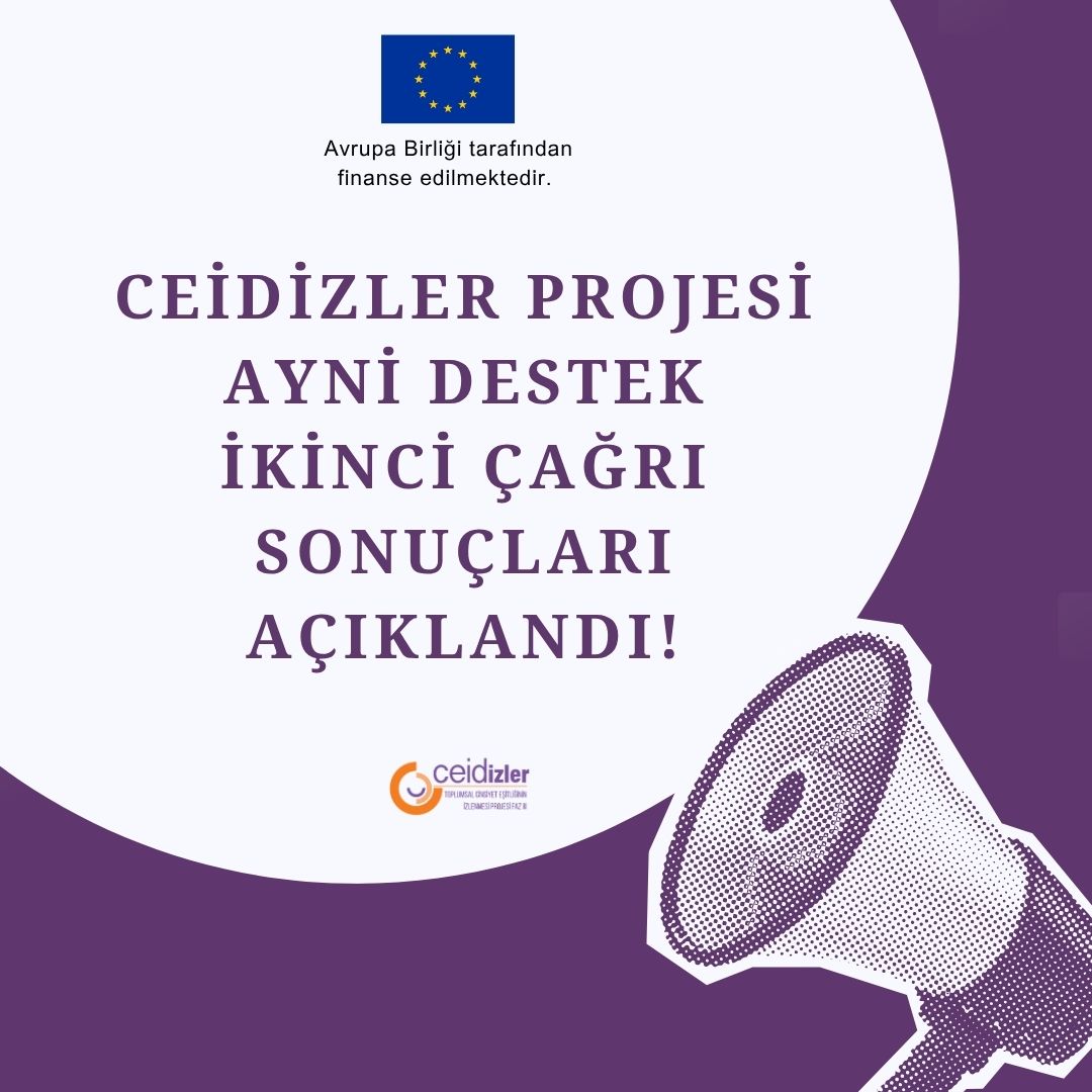 CEİDizler Projesi Ayni Destek İkinci Çağrı Sonuçları Açıklandı