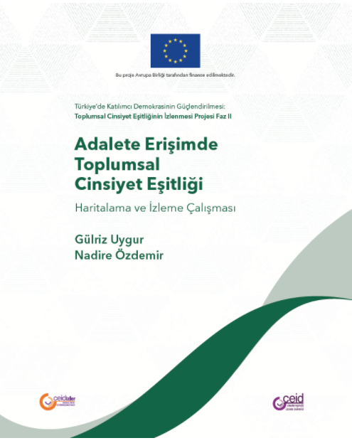 Adalete Erişimde Toplumsal Cinsiyet Eşitliği Haritalama ve İzleme Çalışması