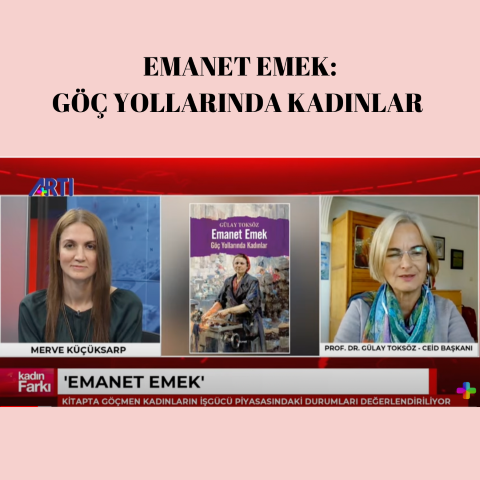 Emanet Emek: Göç Yollarında Kadınlar