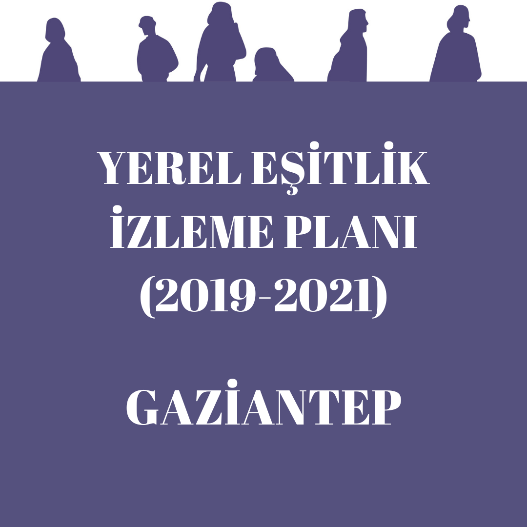 Gaziantep Yerel Eşitlik İzleme Planı