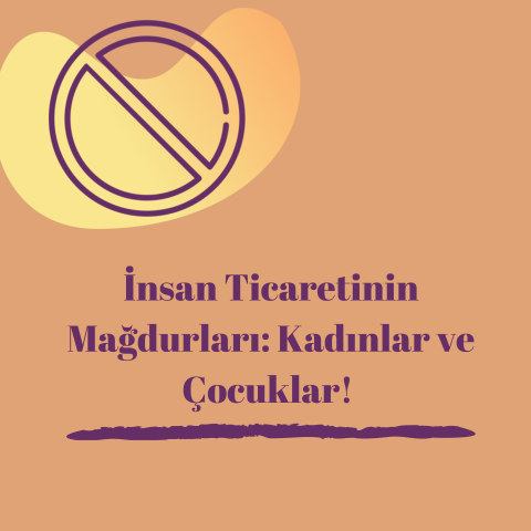 İnsan / Kadın Ticareti ve Toplumsal Cinsiyet Eşitliği